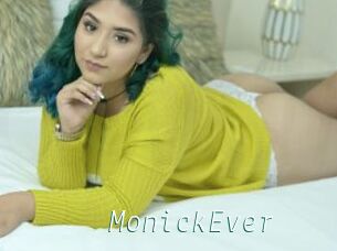 MonickEver