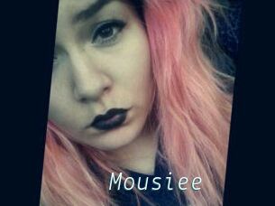 Mousiee