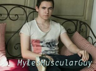 MylesMuscularGuy