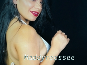 Maddyroossee