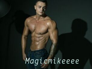 Magicmikeeee