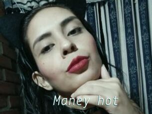 Maney_hot