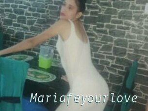 Mariafeyourlove