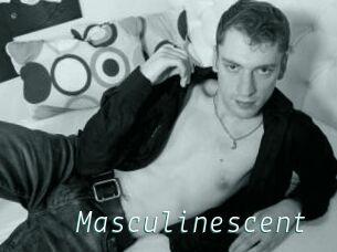 Masculinescent