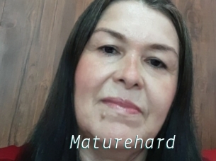 Maturehard