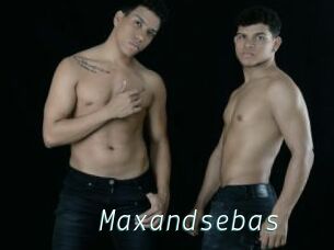 Maxandsebas