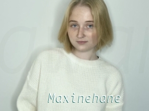 Maxinehane