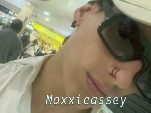 Maxxicassey