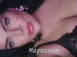 Mayaaxxx