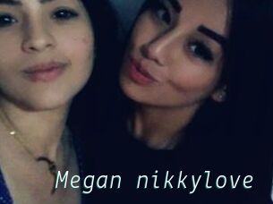 Megan_nikkylove