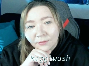 Meggiwush