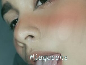 Miaqueens