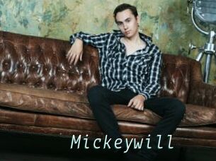 Mickeywill