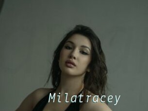 Milatracey