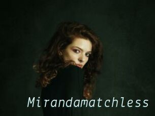 Mirandamatchless