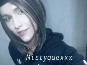 Mistyquexxx