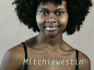 Mitchiewestin