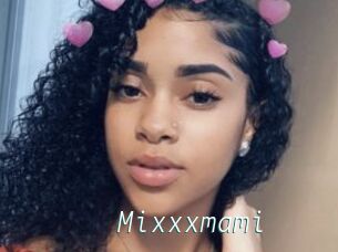 Mixxxmami