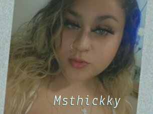 Msthickky