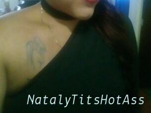 NatalyTitsHotAss