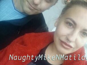 NaughtyMikeNMatilda