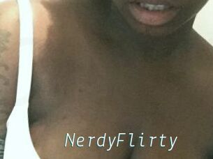 NerdyFlirty