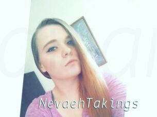 NevaehTakings