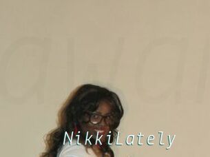 NikkiLately