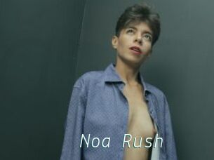 Noa_Rush