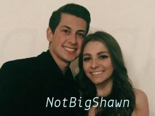 NotBigShawn