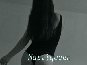 Nastiqueen