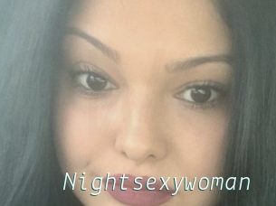 Nightsexywoman