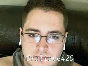 Orallove420