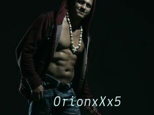 OrionxXx5