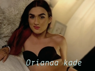 Orianaa_kade