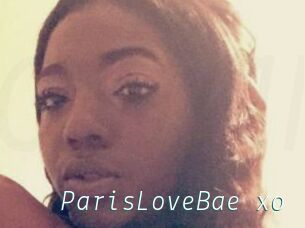 ParisLoveBae_xo