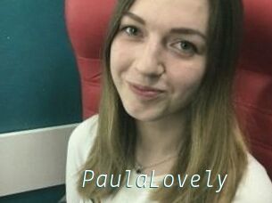 PaulaLovely