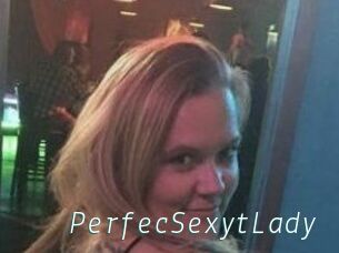 PerfecSexytLady