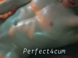 Perfect4cum