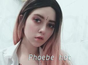 Phoebe_hot