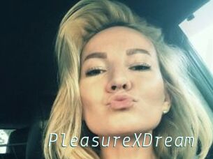 PleasureXDream