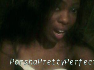 PorshaPrettyPerfect