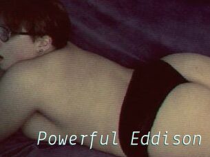 Powerful_Eddison