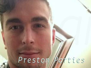 Preston_Parties