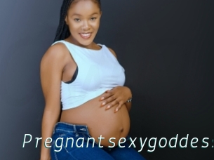 Pregnantsexygoddess