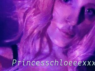 Princesschloeeexxx