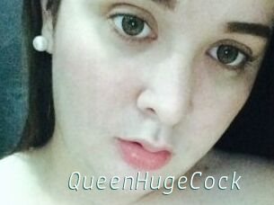 QueenHugeCock