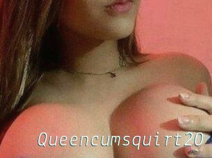 Queencumsquirt20