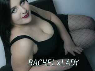 RACHELxLADY