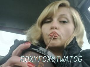 ROXYFOXYTWATOG